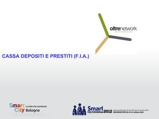 CASSA DEPOSITI E PRESTITI (F.I.A.)
 