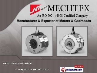 Manufacturer & Exporter of Motors & Gearheads
 