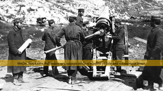 Μπιζάνι, θέση Κανέτα, Φεβρουάριος 1913, ομοχειρία οπλίζει το πυροβόλο για βολή κατά των τουρκικών θέσεων.
 