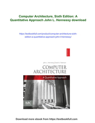 Computer Architecture, Sixth Edition: A Quantitative Approach John