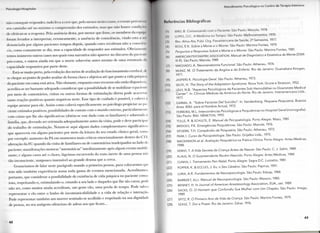 I'i< t >I a >< | •. I I I n s p i l . l l . l l
não c o n s e g u i r respi nu lei, I u< lo leva a crer <|uc, pelo menos nesles casos, o evento peri ol II 11
seu c a m i n h o até n o m í n i m o a compreensão (los estímulos, mas <|uc não houve c o n i l
de efetivar-se a resposta. Pela ausência desta, p o r m e n o r q u e lóssc, os m e m b r o s da cquipt
l o t a m levados a i n t e r p r e t a r , e r r o n e a m e n t e , a ausência d e consciência, v i n d o esta a i i
d e n u n c i a d a p o r a l g u n s pacientes t e m p o s depois, q u a n d o estes r e c o b r a m não a cons
cia, c o m o c o m u m e n t e se d i z , m a s a c a p a c i d a d e de r e s p o n d e r aos estímulos. O b v i ;
temos inúmeros outros casos nos quais essa n a r r a t i v a não aparece n o discurso d o pai ii nti
pós-coma, e o u t r o s a i n d a e m q u e a m o r t e sobrevêm antes m e s m o de u m a r e t o m a d a ' I |
c a p a c i d a d e responsiva p o r p a r t e deste.
Está-se m u i t o p e r t o , pela evolução dos meios de avaliação d o f u n c i o n a m e n t o cerebral, ih
se c h e g a r ao p o n t o d e p o d e r a v a l i a r d e f o r m a c l a r a e o b j e t i v a até q u e p o n t o a v i d a psíquicf
do paciente e m c o m a está ativa. N ã o obstante, e n q u a n t o esses recursos não estão disponíveil,
acredita-se ser bastante a d e q u a d o considerar q u e a possibilidade de se m o b i l i z a r o pacient!
p o r m e i o de comentários, visitas o u o u t r a s f o r m a s de estimulação d i r e t a p o d e a c a r i c i a i
t a n t o reações positivas q u a n t o negativas neste. Esse t i p o de c u i d a d o é possível, e caberá .1
e q u i p e atentar p a r a ele. A s s i m c o m o caberá especificamente a o psicólogo p r o p i c i a r ao pa
ciente estímulos positivos, possibilidades de contato c o m o m u n d o externo, p a r t i c u l a r m e n t e
c o m coisas q u e l h e são significativas (obtém-se esse d a d o c o m os familiares) e sobretudo a
família, que, d e v e n d o ser o r i e n t a d a a d e q u a d a m e n t e antes d a visita, p o d e e deve p a r t i c i p a i
d o t r a b a l h o de estimulação. N o t a m - s e a q u i a l g u n s d a d o s c o m p l e m e n t a r e s significativo,
que a p a r e c e m e m a l g u n s pacientes p o r m e i o d a l e i t u r a d o seu estado clínico g e r a l , c o m o
p o r e x e m p l o : a u m e n t o d a PA e m m o m e n t o s m a i s críticos e m o c i o n a l m e n t e d e n t r o d o C T I ;
alteração d a F C q u a n d o d a visita de f a m i l i a r e s o u de comentários i n a d e q u a d o s ao l a d o di 1
paciente; manifestações m o t o r a s "automáticas" i m e d i a t a m e n t e após a l g u m evento m o b i l i
zante; e a l g u n s casos até o c h o r o , lágrimas escorrendo d o rosto i n e r t e de u m a pessoa não
tão inconsciente, t a m p o u c o insensível a o g r a n d e d r a m a q u e a cerca.
Gostaríamos d e falar neste parágrafo u s a n d o a p r i m e i r a pessoa, p a r a c o l o c a r m o s que
t e m sido t a m b é m experiência nossa t o d a g a m a d e eventos m e n c i o n a d a . A c r e d i t a m o s ,
p o r t a n t o , q u e c o n s i d e r a r a possibilidade d e existência de v i d a psíquica n o paciente c o m a -
toso, respeitandõ-o, e s t i m u l a n d o - o , estando a seu l a d o e daqueles q u e l h e são caros, p o d e
não ser, c o m o m u i t o s a i n d a a c r e d i t a m , u m gesto v ã o , u m a p e r d a de t e m p o . Pode talvez
representar o elo e n t r e o l i m b o d e i n c o m u n i c a b i l i d a d e e a v i d a d e relação e interação.
Pode representar t a m b é m u m m o r r e r sentindo-se a c o l h i d o e respeitado n a sua d i g n i d a d e
de pessoa, n o seu antigesto silencioso d e adeus aos q u e ficam...
6 2
AliMiiliineiilo !'• loipi o i u . < e n l i o ile liM.ipia Intensiva
Roferências B i b l i o g r á f i c a s
(I) BIRD, B. Conversando < ofTl 0 Pâi lente. São Paulo: Manole, 1978.
• LOPES, O.C. A Medicina no Tempo. São Paulo: Melhoramentos, 1970.
( I) Rev. Alma Ata, Publ. O r g . Panamericana d e S a ú d e , 2- Semestre, 1977.
(4) ROSS, E.K. Sobre a Morte e o Morrer. São Paulo: Martins Fontes, 1979.
(5) Perguntas e Respostas Sobre a Morte e o Morrer. São Paulo: Martins Fontes, 1981.
(6) AMERICAN PSYCHIATRIC ASSOCIATION. Manual de Diagnóstico e Estatística de Mente (DSM-
lll-R). São Paulo: Manole, 1989.
(/) MACHADO, A. Neuroanatomia Funcional. São Paulo: Atheneu, 1974.
(8) MUNIZ, M. O Tratamento da Angina e do Enfarto. Rio d e Janeiro: Guanabara Koogan,
1977.
(9) JASPERS K. Psicologia Geral. São Paulo: Atheneu, 1973.
(10) SELYE, H. The Story ofthe Adaptation Syndrome. Nova York: Grune e Stratoon, 1952.
(II) LEVY, N.B. "Aspectos P s i c o l ó g i c o s de Pacientes Sob H e m o d i á l i s e no Downstate Medicai
Center". In: Clínicas Médicas da América do Norte. Rio de Janeiro: Interamericana Ltda.,
1977.
(12) GARMA, A. "Sobre Factores Del S u i c í d i o " . In. Vandenberg, Pequena Psiquiatria. Buenos
Aires: Bilbl. para el Hombre Actual, 1972.
(13) FERREIRA, M.L. Intercorrências Psicológicas e P s i q u i á t r i c a s no Hospital Geral (monografia).
São Paulo: Bibi. NÊMETON, 1992.
(14) TOLLE, R. & SCHULTE, E. Manual de Psicopatologia. Porto Alegre: Maso, 1981.
(15) BRIDGES, P.K. Emergências Psiquiátricas. São Paulo: Manole, 1976.
(16) SPOERRI, T.H. Compêndio de Psiquiatria. São Paulo: Atheneu, 1972.
(17) PAIM, I. Curso de Psicopatologia. São Paulo: Grijalbo Ltda., 1975.
(18) MACKINNON et al. Avaliação Psiquiátrica na Prática Clínica. Porto Alegre: Artes M é d i c a s ,
1988.
(19) VERNY, T. A Vida Secreta da Criança Antes de Nascer. São Paulo: C. J. Salmi, 1989.
(20) KLAUS, N. O Surpreendente Recém-Nascido. Porto Alegre: Artes M é d i c a s , 1989.
(21) CUNHA, I. Treinamento Peri-Natal. Porto Alegre: Sagra D.C. Luzzatto, 1981.
(22) POPPER, K. & ECCLES, J. Eu, o Seu Cérebro. São Paulo: Papirus, 1991.
(23) LURIA, A.R. Fundamentos de Neuropsicologia. São Paulo: Edusp, 1984.
(24) BARBIZET, ALLI. Manual de Neuropsicologia. São Paulo: Masson, 1985.
(25) BENNET, H. In Journal of American Anestesiology Association, EUA., set. 1989.
(26) SACKS, O. O Homem que Confundiu Sua Mulher com Um Chapéu. São Paulo: Imago,
1989.
(27) SPITZ, R. O Primeiro Ano de Vida da Criança. São Paulo: Martins Fontes, 1979.
(28) SZASZ, T. D o r e Prazer. Rio de Janeiro: Zahar, 1976.
6 3
 