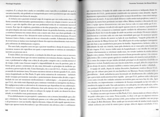 Psicologia Hospitalar
corpóreo. E a relação deve a i n d a ser e n t e n d i d a c o m o específica a r e a l i d a d e na <|iial se
e n c o n t r a i n s e r i d a , não p o d e n d o ser t r a n s p o r t a d a p a r a o u t r o s parâmetros q u e não aqui I.
q u e d e t e r m i n a m essa f o r m a de atuação.
A vivência c o m o paciente t e r m i n a l exige d o t e r a p e u t a q u e este t e n h a m u i t o c l a n i e dl
f o r m a a s s u m i d a d e t e r m i n a d o s q u e s t i o n a m e n t o s e valores e m relação à m o r t e e ao ato dl
m o r r e r , o q u e não significa d i z e r q u e esse p r o f i s s i o n a l t e n h a de ser t o t a l m e n t e insensívi I
à m o r t e . Esse t i p o de exigência, g u a r d a d a s as devidas proporções, seria c o m o i m p o r q u e
u m ginecologista não m a i s t e n h a sensibilidade d i a n t e d a genitália f e m i n i n a , o u então q u e
a existência h u m a n a e m c o n t a t o d i r e t o c o m a m o r t e não c h o r e u m c h o r o p r o f u n d o c do
l o r o s o q u a n d o coisas se v ã o e d e i x a m de e x i s t i r n a f o r m a e n a essência h u m a n a s . O exisi n
h u m a n o é único e finito, e c o m o t a l deve ser v i v e n c i a d o e sentido. A dimensão d o infinito e
d o i r r e a l torna-se m u i t a s vezes inatingível d i a n t e dos aspectos a b s u r d a m e n t e reais trazidos
p e l o s o f r i m e n t o d o d e f i n h a m e n t o corpóreo.
Por o u t r o l a d o , naqueles casos e m q u e o paciente m a n i f e s t a o desejo de m o r r e r , i r e m i 11
e n c o n t r a r nuances tão específicas nas quais o expressionismo se m i s t u r a às contradições
inerentes a o processo e m si.
É m u i t o difícil, e m t e r m o s gerais, a aceitação d a i d e i a de q u e m u i t a s vezes se necessita
m o r r e r , d a m e s m a f o r m a q u e e m o u t r o s m o m e n t o s necessitamos d o r m i r , repousar. Nesse
caso, o p r o f i s s i o n a l se aflige c o m a ideia de não p o d e r c o m p e t i r c o m a c o r r i d a invencível
d o t e m p o , t e n d o c o m o fracasso tangível a i m p o s s i b i l i d a d e de c u r a d o p a c i e n t e , pois, de
f o r m a g e r a l , possui o s e n t i m e n t o de não estar e f e t i v a n d o os princípios d a m e d i c i n a que
e n v o l v e m a preservação d a v i d a . C o m o ilustração, c i t o o caso de F.A.L., 16 anos, e também
a c o m e t i d o d e metástase óssea. O s nossos e n c o n t r o s i n i c i a i s se d e r a m q u a n d o E A . L . a i n d a
estava h o s p i t a l i z a d o e m São P a u l o . E após várias t e n t a t i v a s de t r a t a m e n t o - i n c l u i n d i i
desde c i r u r g i a s p r e v i a m e n t e m a r c a d a s e p o s t e r i o r m e n t e d e s m a r c a d a s d e v i d o a especi-
ficidade d o caso até t r a t a m e n t o m e d i c a m e n t o s o e radioterápico - e r a possível percebei
q u e E A . L . não t i n h a m a i s disposição p a r a c o n t i n u a r resistindo às intempéries d a doença.
Ele negligenciava todas as a l t e r n a t i v a s de t r a t a m e n t o q u e d e p e n d i a m de sua colaboração.
M o s t r a v a - s e e x a u r i d o de t a n t o s o f r i m e n t o , fosse p e l a doença e m si, fosse a i n d a p e l a d o r
q u e o c o n s u m i a . E apesar de todos os esforços d a e q u i p e de saúde e m demovê-lo dessa
a t i t u d e , os resultados e r a m p r a t i c a m e n t e nulos.
O seu d e f i n h a m e n t o e r a perceptível e a u m e n t a v a c o m a m e s m a i n t e n s i d a d e q u e a d o r
que o d o m i n a v a . S u a m a i o r reivindicação passou a ser v o l t a r p a r a M a r i a n a , sua cidade,
e a l i p e r m a n e c e r c o m sua família. Q u e r i a descanso, trégua de t o d o aquele a p a r a t o t e c n o -
lógico q u e apenas t r a z i a desconforto e q u e efetivamente não a l i v i a v a a d o r e o s o f r i m e n t o
1 0 2
T a . i m i t e s I l u m i n a i s : U m U m v i i I s l . o . , . .
que experienciava. A e q u i p e de s.iiide como u m l o d o mostrava-se i n d i g n a d a diante d o
d e p o i m e n t o de F.A.L., p i a t i i a m e i i l e i onsii I c r a i li > e m uníssono c o m o a b s u r d o . A q u e l e
depoimento representava o total • lesprezo pelos avanços d a m e d i c i n a e u m a total entrega
ao descanso da m o r t e . A s u a l e m a idade d e i x a v a a lodos m u i t o m a i s perplexos, c o m o se a
aceitação d a m o r t e lõsse p e r t i n e n t e a o s m a i s velhos. M u i t a s reuniões c discussão de caso
entre a e q u i p e apenas d e m o n s t r a v a m c o m u m a clareza cada vez m a i s nítida que E A . L ,
rei usava-se a c o n t i n u a r cercado de t o d o aquele a p a r a t o sem ter, no e n t a n t o , a p r o x i m i d a d e
d a família. E A . L . recusava-se a c o n t i n u a r aquele corolário de s o f r i m e n t o s e mostrava-se
i n d i g n a d o d i a n t e d a recusa d a e q u i p e de saúde e m a c e i t a r o seu desejo. ( ) s n o s s o s COntatOl
c s t r e i t a r a m - s e e s e r v i a m c a d a vez c o m m a i s i n t e n s i d a d e p a r a que ele mostrasse quanto
desejava o b t e r o d i r e i t o d e m o r r e r a o l a d o d e seus f a m i l i a r e s , "naquele pedacinho de
c a n t o d o i n t e r i o r dc M i n a s G e r a i s (sic)". E r a difícil p a r a ele aceitar qualquer contraponto
que não fosse a sua transferência p a r a p e r t o d a família. A r g u m e n t a v a , inclusive, sobre as
d i f i c u l d a d e s d a mãe e m visitá-lo, t a n t o p e l a distância e m si c o m o pelo custo finam eira
de tais viagens. E A . L . t o c a v a violão antes d a hospitalização e esse d e t a l h e l<v pi<
o nosso r e l a c i o n a m e n t o se estreitasse a i n d a m a i s , e m v i r t u d e também da m i n h a intensa
ligação c o m a música. Vários de nossos e n c o n t r o s f o r a m p e r m e a d o s apenas e t.io somenti
pela música. E l e a c o n t a r q u a n t o q u e r i a t e r e s t u d a d o música de m a n e i r a mais profunda i
e u a c o n t a r dos t e m p o s e m q u e m i n h a a t i v i d a d e p r i n c i p a l e r a de musicista envolvid
concertos e recitais. Estabelecemos u m vínculo m u i t o forte, n o q u a l , além da compreensão
de seu desejo de m o r r e r , tínhamos t a m b é m a música c o m o p o n t o de união e âfinidadi
A e q u i p e de saúde, d e p o i s de m u i t a s discussões, finalmente resolveu liberai I A I
p a r a q u e ele voltasse p a r a j u n t o de seus f a m i l i a r e s e m M a r i a n a , f o r a m t o m a d a s i o d a . a .
providências - desde ambulâncias p a r a l o c o m o ç ã o até d e t a l h a m e n t o dos cuidados p a i a
q u e a prescrição m e d i c a m e n t o s a fosse seguida - p a r a q u e E A . L . pudesse então voh.u p . u a
o seu c a n t o c e r c a d o dos c u i d a d o s mínimos necessários p a r a sua n o v a fase de v i d a . Após
essa decisão, e r a i m p r e s s i o n a n t e o s e n t i m e n t o de fracasso e s t a m p a d o na face de l o d o s os
m e m b r o s d a equipe de saúde. E m cada n a r r a t i v a , e m c a d a gesto, e m cada explicação, < i i l i i n .
e m q u a l q u e r d e t a l h a d a m e n t o e m q u e o caso e r a exposto, o p r i m e i r o q u e se evidenciava
era a sensação de fracasso p e l a deliberação de E A . L .
N o último e n c o n t r o q u e t i v e m o s e m São P a u l o , E A . L . c h o r o u m u i t o a o r e l a t a r a alegria
de p o d e r v o l t a r p a r a o seu c a n t o . Nessa ocasião, eu disse a ele q u e e m a l g u m a s semanas
estaria e m O u r o Preto, c i d a d e próxima à dele, p a r a r e a l i z a r u m t r a b a l h o c o m u m g r u p o
de colegas de Belo H o r i z o n t e . Disse a i n d a q u e n a t e r c e i r a noite d e m i n h a estada naquela
c i d a d e r e a l i z a r i a u m r e c i t a l de música p a r a o g r u p o , além de a l g u n s c o n v i d a d o s . E A . L .
1 0 3
 