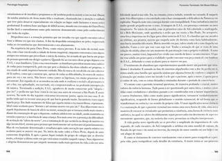 Psicologia Hospitalar
entusiasmou-se de i m e d i a t o e p e r g u n t o u se ele também p o d e r i a assistir a esse recital. I )i.mie
d a m i n h a anuência ele ficou m u i t o feliz c e x u l t a n t e , c l i a m a n d o - m c a atenção o c u i d a d o
q u e teve p a r a situar-se e s p a c i a l m e n t e e m relação a o l u g a r o n d e faríamos o n o s s o r e t i r o
profissional. E e m b o r a fosse u m l u g a r dc difícil acesso, situado nas cercanias de O u r o Preto
foi-lhe fácil o e n t e n d i m e n t o t a n t o p e l o interesse d e m o n s t r a d o c o m o p e l o c o n h e c i m e n t o
q u e t i n h a d a região.
D e s p e d i m o - n o s e a sensação p r i m e i r a q u e m e i n v a d i u e r a q u e aquele e n c o n t r o t a l v e i
fosse a última vez q u e nos víamos. A d o r d a despedida e s t r a n g u l a v a n o p e i t o , esquecem I..
todas as circunstâncias q u e d e t e r m i n a v a m o seu a f a s t a m e n t o .
N a sequência f u i p a r a O u r o P r e t o , c o m o estava p r e v i s t o . E n a noite d o r e c i t a l , noite
f r i a , c o m o l u a r e n v o l v e n d o a cidade de f o r m a m a g i s t r a l , e n q u a n t o conversava c o m a l g u m
a m i g o s nos m i n u t o s q u e p r e c e d i a m o início d a música, f u i avisado de q u e h a v i a u m grupe >
de pessoas q u e r e n d o m e d i r i g i r a p a l a v r a . Q u a n d o f u i a o e n c o n t r o desse g r u p o deparei c o m
E A . L . e seus f a m i l i a r e s . U m a cena e m o c i o n a n t e : os f a m i l i a r e s p r o v i d e n c i a r a m u m a cadeira
de rodas p a r a transportá-lo, pois e m q u e pese a distância das duas cidades ser p e q u e n a , o
seu estado de saúde i n s p i r a v a bastante c u i d a d o . M a s lá estava ele e n v o l v i d o e m u m cobertor
de lã x a d r e z , c o m o q u e a m o s t r a r q u e , apesar de todas as d i f i c u l d a d e s , lá estava ele ansios. >
p a r a m e ver e m e o u v i r . N ã o h o u v e c o m o c o n t e r as lágrimas, e r a m u i t o p r a z e r o s o vê-lo
n o v a m e n t e . E m seguida ele se a c o m o d o u n a sala onde se r e a l i z o u o r e c i t a l e a l i p e r m a n e c e u
até o fim, o r a a p l a u d i n d o , o r a s o r r i n d o , o r a c o m p e n e t r a n d o - s e n a p r o f u n d a introspecção
d a música. T e r m i n a d a a audição, E A . L . a g r a d e c e u de m o d o c o m o v e n t e p e l a " a l e g r i a e
p a z (sic)", e p e d i u - m e q u e fosse visitá-lo e m sua casa antes de r e t o r n a r a São Paulo. E assim
o c o r r e u . N a t a r d e d o d i a seguinte estávamos n o v a m e n t e j u n t o s , a g o r a e m sua casa. E ele
p e d i u então q u e e u tocasse u m a peça de q u e h a v i a g o s t a d o m u i t o . Incontáveis vezes repeti
aquela peça. E m d a d o m o m e n t o ele f a l o u q u e aquela música e r a m a r a v i l h o s a , repousante,
ideal c o m o a c a l a n t o p a r a " d o r m i r e até m e s m o m o r r e r e m p a z (sic)". E r a d i l a c e r a n t e o u v i r
aquele d e p o i m e n t o de busca de alívio n a m o r t e , sensação que se t o r n a v a a i n d a m a i s cáustica
d i a n t e d a constatação de q u e o depoente, e m b o r a adolescente n a idade, a i n d a m a n t i n h a no
coração a p u r e z a e a inocência de u m a criança. E r a m a i s u m a vez a presença d a d i f i c u l d a d e
de aceitação d o "alívio d a m o r t e " , e r a a constatação de que aceitá-lo n o desejo de m o r r e r era
algo inconcebível, m e s m o p a r a pessoas q u e t e o r i c a m e n t e até a c e i t a v a m t a l p o s i c i o n a m e n t o .
M a s ele e r a bastante d e t e r m i n a d o e ressaltava após c a d a execução q u e a q u e l a música e r a
a c a l a n t o p a r a se m o r r e r e m p a z . N o início d a noite v o l t e i a O u r o Preto, depois de u m a
c o m o v e n t e despedida. E após o j a n t a r fiquei isolado d o g r u p o de colegas q u e se d i v e r t i a
m u i t o , a festejar a última noite e m q u e estávamos r e u n i d o s naquele espaço. Suas algazarras
e alegrias d e m o n s t r a v a m q u e naquele m o m e n t o n a d a m a i s q u e r i a m d a v i d a a não ser u m a
1 0 4
I ' i i t n s I l u m i n a i s : l l m l l n i v u I s l i o ç o
felicidade i.u,ual . i sua v i d a . P u , n o e n l , m i o , eslava isolado, sentado na v a r a n d a . E naquela
noite Iria o l h a v a p a r a 0 céu estreladi i c o m o l u a r e s t a m p a n d o a delicadeza d a N a t u r e z a e m
esplendor. Naquela noile m i o consegui d o r m i r c o m t r a n q u i l i d a d e . I Ima turbulência i n t e r i o r
m u i t o g l a n d e p r e j u d i c o u - m c o sono. A i m a g e m de E A . L . e r a presença constante no m e u
imaginário. N o i n i c i o d a manhã, c o m os p r i m e i r o s raios de Sol c o l o r i n d o a m a d r u g a d a ,
fui a Pelo H o r i z o n t e , o n d e a p a n h a r i a o avião q u e m e t r a r i a a São Paulo. N o a e r o p o r t o ,
u m a força i m p e r i o s a m e fez l i g a r p a r a o b t e r notícias de E A . L . E o f a m i l i a r q u e me atendeu
ao telefone, aos p r a n t o s , n a r r o u q u e n a q u e l a noite ele d o r m i u c o m o fazia h a b i t u a l m e n t e ,
mas h a v i a a m a n h e c i d o m o r t o . H a v i a m o r r i d o e m p a z , talvez a i n d a sob o so m daquela s u a
m e l o d i a . C u s t o a c r e r q u e esse caso seja r e a l . T e n h o a sensação de q u e se trata dc u m a
criação d a m i n h a a l m a e m u m m o m e n t o de psicotização c o m a p r o p r i a realidade. A n u m
m e parece, m u i t a s vezes, impossível ter v i v i d o esse e n r e d o de fatos e acontecimentos. ( > que
m e t r a z a i n d a u m p o u c o p a r a a r e a l i d a d e é p o d e r e x e c u t a r essa peça m u s i c a l e m e l e m b r a i
de E A . L . , d e f i n i n d o - a c o m o a c a l a n t o p a r a se m o r r e r e m p a z .
O s e n t i m e n t o de a b a n d o n o q u e e x p e r i m e n t a m o s q u a n d o m o r r e u m paciente que a t e u
d e m o s é desolador. E s o m a d o a o fato de estarmos a l q u e b r a d o s c o m a d o r da perda em l i ,
temos a i n d a u m a família q u e a g u a r d a ansiosa p o r a l g u m a f o r m a dc c o n f o r t o e a m p a r o I
a sensação q u e m u i t a s vezes m e i n v a d e é a de q u e o paciente, após a m o r t e , é q u e m p a i l l
a c u i d a r de nós, c o m as coisas d e i x a d a s e ensinadas d u r a n t e o período de c o n v i v e m la
O c o n t a t o c o m o paciente t e r m i n a l q u e s t i o n a , de m a n e i r a p r o f u n d a e c r u c i a l , m u i t o .
valores d a essência h u m a n a . T u d o passa a ser q u e s t i o n a d o p o r o u t r a ótica, e m u i t a s I o i i a i
tidas c o m o v e r d a d e i r a s e absolutas passam a ser consideradas sem a m e n o r i m p o r t a m ia;
e o u t r o s fenómenos, tidos c o m o m u i t o p o u c o s i g n i f i c a t i v o s , t o r n a m - s e v e r d a d e i r a m e n t e
significativos, o c u p a n d o de f o r m a g l o b a l i z a n t e o sentido existencial, de t a l f o r m a que l í
t r a n s f o r m a m n a essência e n o sentido d a própria v i d a . O m a i s s i g n i f i c a t i v o nessa v i v e m ia
é a constatação de q u e o paciente t e r m i n a l nos e n s i n a u m a n o v a f o r m a de v i d a , u m a nova
m a n e i r a de e n c a r a r as vicissitudes q u e p e r m e i a m a existência, u m a f o r m a de vivência mais
autêntica, n a q u a l os valores d e c i d i d a m e n t e sejam preservados e m d e t r i m e n t o dc aspectos
m e r a m e n t e aparentes, q u e , n a m a i o r i a das vezes, p e r m e i a m as relações interpessoais.
A v i d a g a n h a n o v o s i g n i f i c a d o a o se p e r c e b e r a a m p l i t u d e d a importância de cada
s e g u n d o , de c a d a e n c o n t r o , d o S o l r o m p e n d o a n e b l i n a e m u m a m a n h ã d c o u t o n o , d a
f l o r a d a d o ipê-roxo e d a suinã n o i n v e r n o , d a e m o ç ã o d o a m o r c o n t i d a e m u m beijo c c m
u m afagar de mãos.
É c o m o se tivéssemos de c o n v i v e r estreitamente c o m a m o r t e p a r a ressignilicar a pró-
p r i a v i d a , p a r a ressignificar c a d a d e t a l h e d a existência. A m o r t e t o r n a - s e u m processo
1 0 5
 