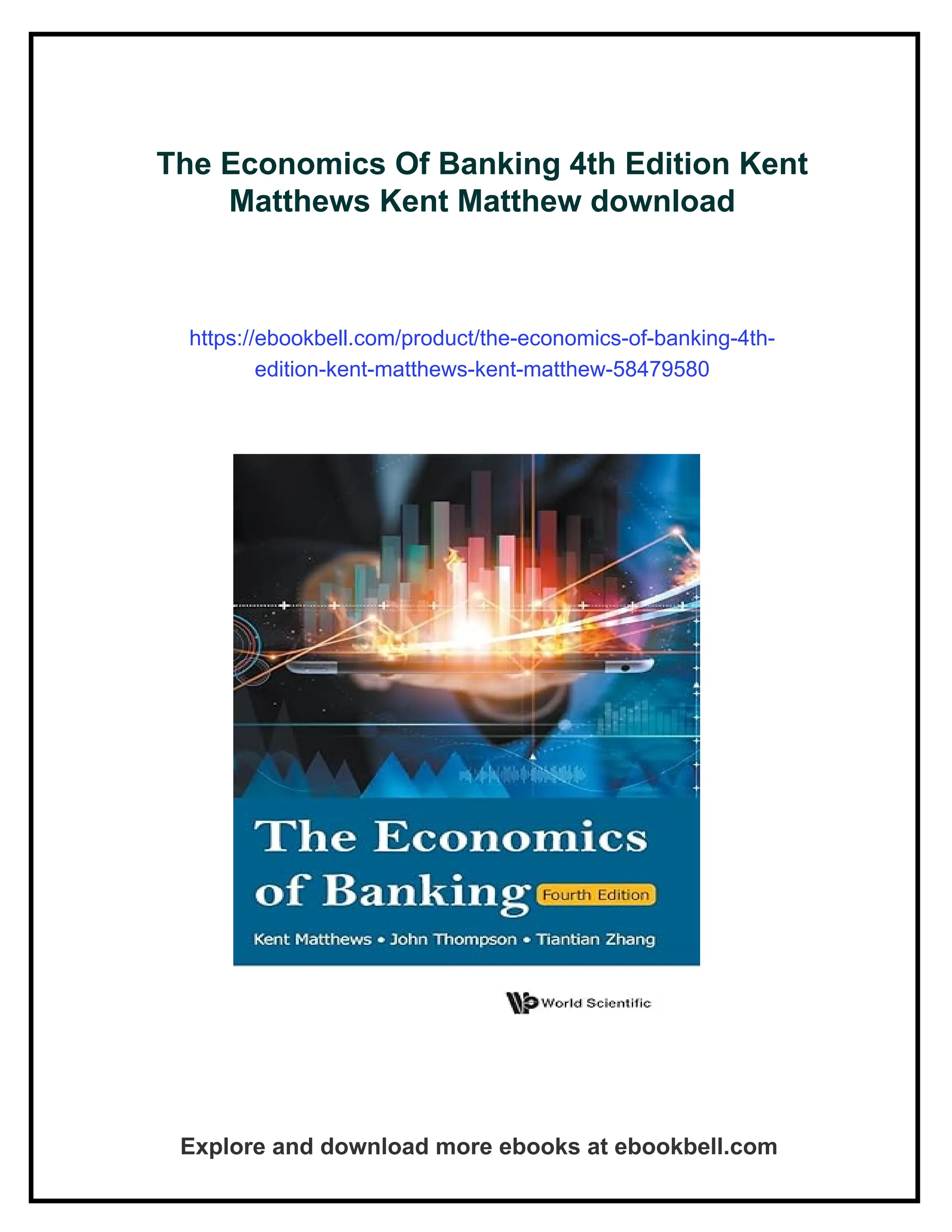 The Economics Of Banking 4th Edition Kent Matthews Kent Matthew | PDF