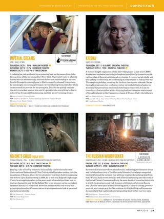 29MFF2015
COMPETITIONSPONSORED BY BEANS & BARLEY PRESENTED BY THE HEIL FAMILY FOUNDATION
FILM SPONSOR
FILM SPONSOR
IMPERIAL DREAMS
USA | 2014 | 87 min
THURSDAY, OCT 1 | 7 PM | AVALON THEATER D
SATURDAY, OCT 3 | 7 PM | DOWNER THEATRE
MONDAY, OCT 5 | 4:30 PM | TIMES CINEMA
A redemption tale anchored by an amazing lead performance from John
Boyega (star of the upcoming Star Wars film), Imperial Dreams is a family
drama with an astonishingly realized father-son relationship at its core.
Bambi (Boyega) is coming home to Watts; recently released from prison,
he has designs on earning a living as a writer (having been published while
incarcerated) to provide for his young son, Day. But he quickly realizes
the deck is stacked against him and it’s going to take everything he has to
achieve his dreams in this stunning, multiple award-winning drama.
DIR Malik Vitthal | Feature Debut
PROD Jonathan Schwartz, Andrea Sperling, Katherine Fairfax Wright
SCR Ismet Prcic, Malik Vitthal
Community Partners:
Project RETURN, Inc. | MULYP | UWM Cultures and Communities Program
No One’s Child(Nicije dete)
Serbia/Croatia | 2014 | 97 min | Serbian with English subtitles
SATURDAY, OCT 3 | 4:15 PM | TIMES CINEMA D
TUESDAY, OCT 6 | 4:15 PM | DOWNER THEATRE
Playing “like a bleakly beautiful fairy tale by the brothers Grimm”
(International Federation of Film Critics), this film takes us deep into the
mountains of Bosnia, where we’re introduced to a feral child living among
the wolves. Upon his discovery in 1988, he is sent to a Belgrade orphanage.
There, he struggles to relate to his peers until a friendship allows him to
embracehumanity,onlyfortheBalkanWartoputpressureonhiscaretakers
to return him to his homeland. Based on a remarkable true story, this
gripping exploration of human nature is a compassionate look at personal
and national identity.
DIR Vuk Ršumović | Feature Debut
PROD Miroslav Mogorović
SCR Vuk Ršumović
KRISHA
USA | 2015 | 83 min
THURSDAY, OCT 1 | 10:15 PM | ORIENTAL THEATRE
TUESDAY, OCT 6 | 7 PM | ORIENTAL THEATRE D
A feature-length expansion of the short that played at last year’s MFF,
Krisha is an explosive psychological exploration of family dynamics on the
cutting edge of American independent cinema. A recovering alcoholic and
black sheep of the family, 60-something Krisha returns to family over the
Thanksgiving holiday, reuniting for the first time in over a decade. But as
the night progresses, her confidence in her own rehabilitation begins to
wane and her precarious emotional state begins to unravel. It is an ex-
traordinary feature debut with a dizzying lead performance reminiscent
of Gena Rowlands in the Cassavetes classic A Woman Under the Influence.
DIR Trey Edward Shults | Feature Debut
PROD Justin R. Chan, Trey Edward Shults, Wilson Smith, Chase Joliet
SCR Trey Edward Shults
Community Partner: Highlands Cafe
The Russian Woodpecker
USA/Ukraine | 2015 | 82 min | Russian with English subtitles
FRIDAY, SEPT 25 | 5:30 PM | ORIENTAL THEATRE
SUNDAY, SEPT 27 | 4 PM | AVALON THEATER D
Eccentric Ukrainian Fedor Alexandrovich, endearing performance artist
and childhood survivor of the Chernobyl disaster, has always suspected
the truth behind the incident that left him irradiated was being kept from
him. When a dark secret reveals a web of deceit extending into the roots of
the Soviet Union’s Communist Party, he must decide if revealing this truth
is worth the great personal risk it poses, with tensions between Russia
and Ukraine once again at their breaking point. Cultural history, personal
portrait, and conspiracy thriller combine in this thrilling and humorous
documentary that captures history repeating itself before our very eyes.
DIR Chad Gracia | Feature Debut
PROD Mike Lerner, Ram Devineni, Chad Gracia
Community PartnerS: Marquette Department of Social and Cultural Sciences
UWM Institute of World Affairs | Marquette Office of International Education
 