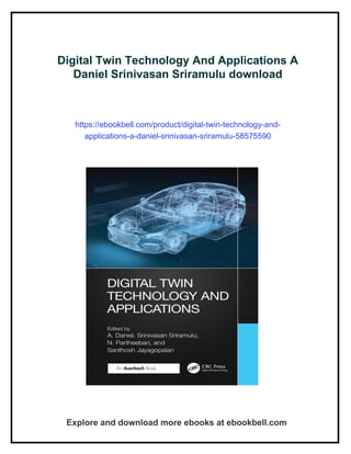 Digital Twin Technology And Applications A Daniel Srinivasan Sriramulu ...