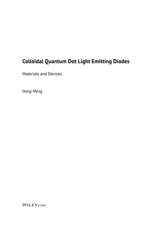 Colloidal Quantum Dot Light Emitting Diodes Materials And Devices 1st ...