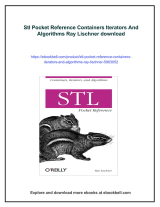 Henry Lischner Stl Pocket Reference Containers Iterators And Algorithms Ray Lischner | PDF