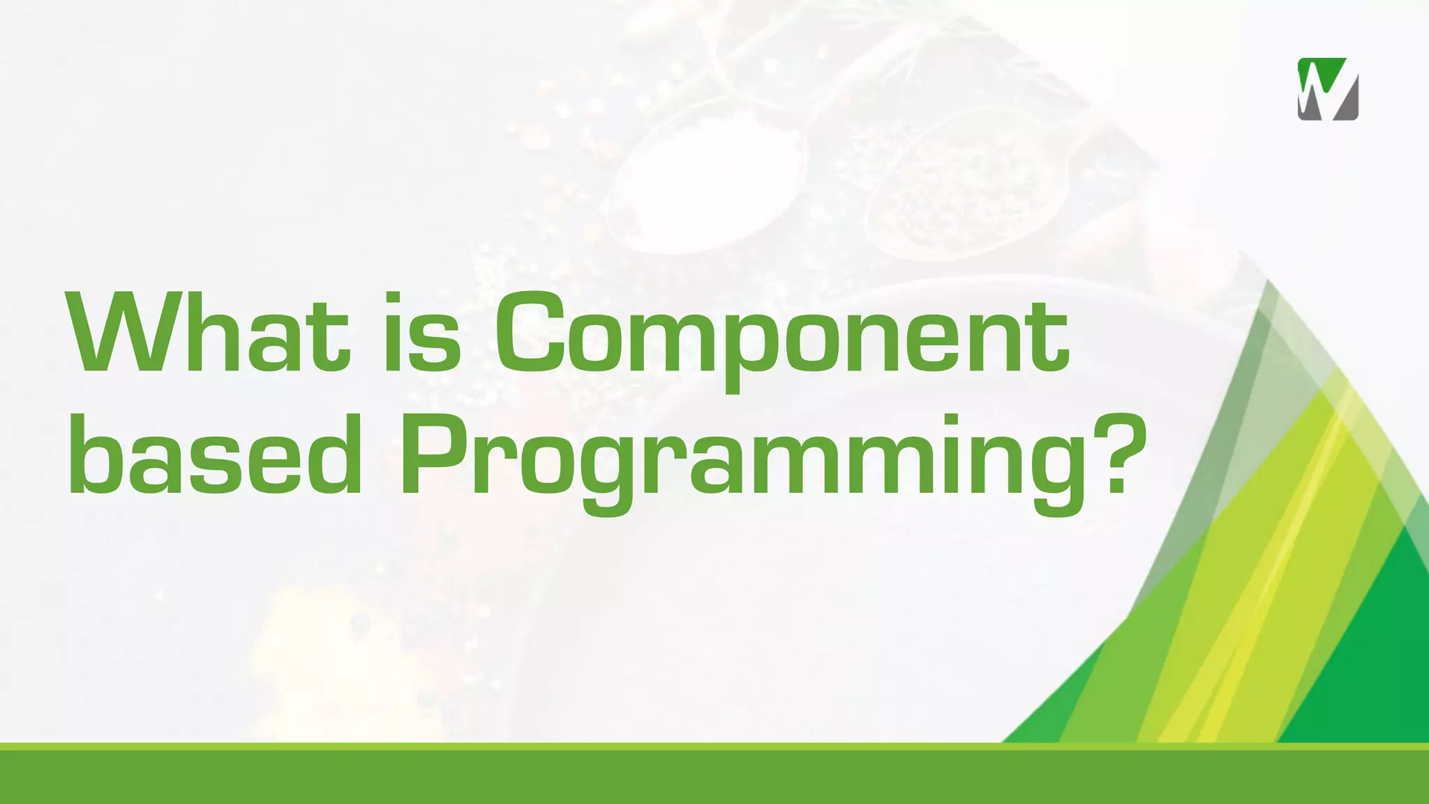 What is Component based Programming? 