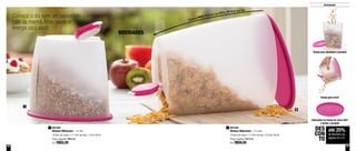 52 53
Armazenar
Comece o dia com um caprichado
café da manhã. Mais saúde e
energia para você!
até 25%
de desconto nas
páginas 52 e 53
DES
CON
TO
1
2
801039
Modular Millennium - 2,5 Litros
19,9cm de comp. x 11,4cm de larg. x 22,3cm de alt.
Preço sugerido: R$79,00
Por: R$59,00
2801038
Modular Millennium - 1,6 Litro
19,9cm de comp. x 11,4cm de larg. x 15cm de alt.
Preço sugerido: R$69,00
Por: R$52,00
1
Tampa para abastecer o produto
Indicações na tampa de como abrir
e fechar o produto
Tampa para servir
NOVIDADES
Sistema PEPS: Primeiro que Entra, Primeiro que Sai
 