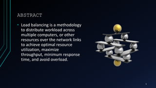 LOAD BALANCING ALGORITHMS | PPTX