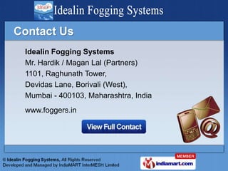 Humidifiers & Foggers by Idealin Fogging Systems, Mumbai