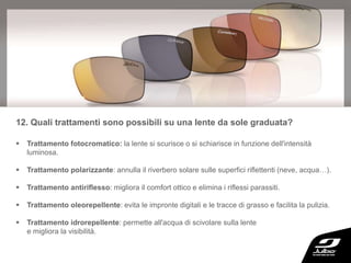 Occhiali da sole graduati