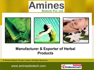 Manufacturer & Exporter of Herbal Products 