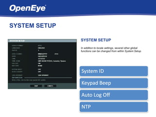 SYSTEM SETUP

               SYSTEM SETUP
               In addition to locale settings, several other global
               functions can be changed from within System Setup.
 