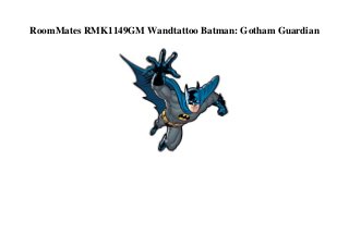 RoomMates RMK1149GM Wandtattoo Batman: Gotham Guardian
 