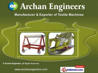 Manufacturer & Exporter of Textile Machines
 