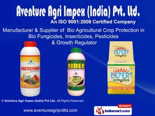 Manufacturer & Supplier of  Bio Agricultural Crop Protection in  Bio Fungicides, Insecticides, Pesticides  & Growth Regulator 