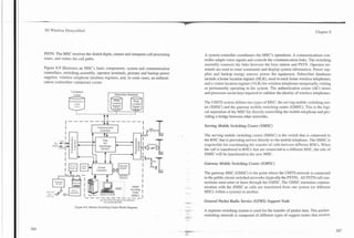 --

           3G Wireless Demystified                                                                                                                                     Chapter 8




           PSTN. The MSC receives the dialed digits, creates and interprets call processing    A system controller coordinates the MSC's operations. A communications con-
           tones, and routes the call paths.                                                   troller adapts voice signals and controls the communication links. The switching
                                                                                               assembly connects the !inks between the base station and PSTN. Operator ter-
           Figure 8.9 illustrates an MSC's basic components: system and communication          minals are used to enter commands and display system information. Power sup-
           controllers, switching assembly, operator terminals, primary and backup power       plies and backup energy sources power the equipment. Subscriber databases
           supplies, wireless telephone database registers, and, in some cases, an authenti-   include a home location register (HLR), used to track home wireless telephones,
           cation (subscriber validation) center.                                              and a visitor location register (VLR) for wireless telephones temporarily visiting
                                                                                               or permanently operating in the system. The authentication center (AC) stores
                            L'alidation                  .---.---..--..--------.....----..
                                                         i  Subscriber Database 1              and processes secret keys required to validate the identity of wireless telephones.
                              center

                                                                                               The UMTS system defines two types of MSC: the serving mobile switching cen-
                              : AuC)                                                           ter (SMSC) and the gateway mobile switching center (GMSC). This is the logi-
                                                                                               cal separation of the MSC for directly controlling the mobile telephone and pro-
                                                                                               viding a bridge between other networks.

                                                                                               Servirtg Mobile Switching Center (SMSC)

                                                                                               The serving mobile switching center (SMSC) is the switch that is connected to
                                                                                               the RNC that is providing service directly to the mobile telephone. The SMSC is
                                                                                               responsible for coordinating the transfer of calls between different RNCs. When
                                                                                               the call is transferred to RNCs that are connected to a different MSC, the role of
                                                                                               SMSC will be transferred to the new MSC.

                                                                                               Gateway Mobile Switching Center (GMSC)

                                                                                               The gateway MSC (GMSC) is the point where the UMTS network is connected
                                                                                               to the public circuit switched networks (typically the PSTN). A11 PSTN call con-
                                                                                               nections must enter or leave through the GMSC. The GMSC maintains commu-
                                                                                               nication with the SMSC as calls are transferred from one system (or different
                                                                                               MSCs within a system) to another.

                                                                                               General Packet Radio Service (GPRS) Support Node
                               Figure 8.9. Mobile Switching Cenler Block Diagram.
                                                                                               A separate switching system is used for the transfer of packet data. This packet-
                                                                                               switching network is composed of different types of support nodes that receive        .



     366
 
