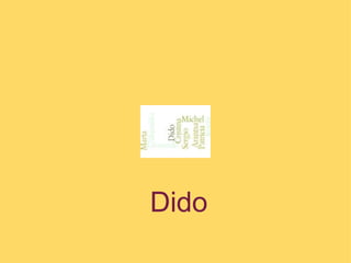 Dido 