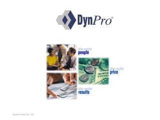DynPro India Pvt. Ltd.
 