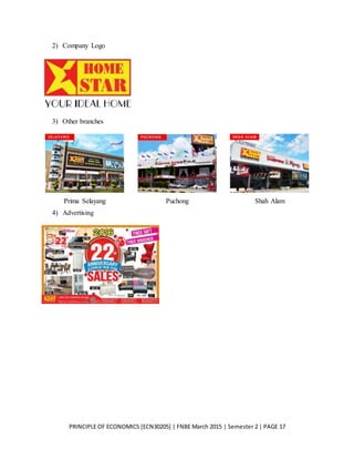 PRINCIPLE OF ECONOMICS [ECN30205] | FNBE March 2015 | Semester 2 | PAGE 17
2) Company Logo
3) Other branches
Prima Selayang Puchong Shah Alam
4) Advertising
 