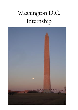 Washington D.C.
Internship
 