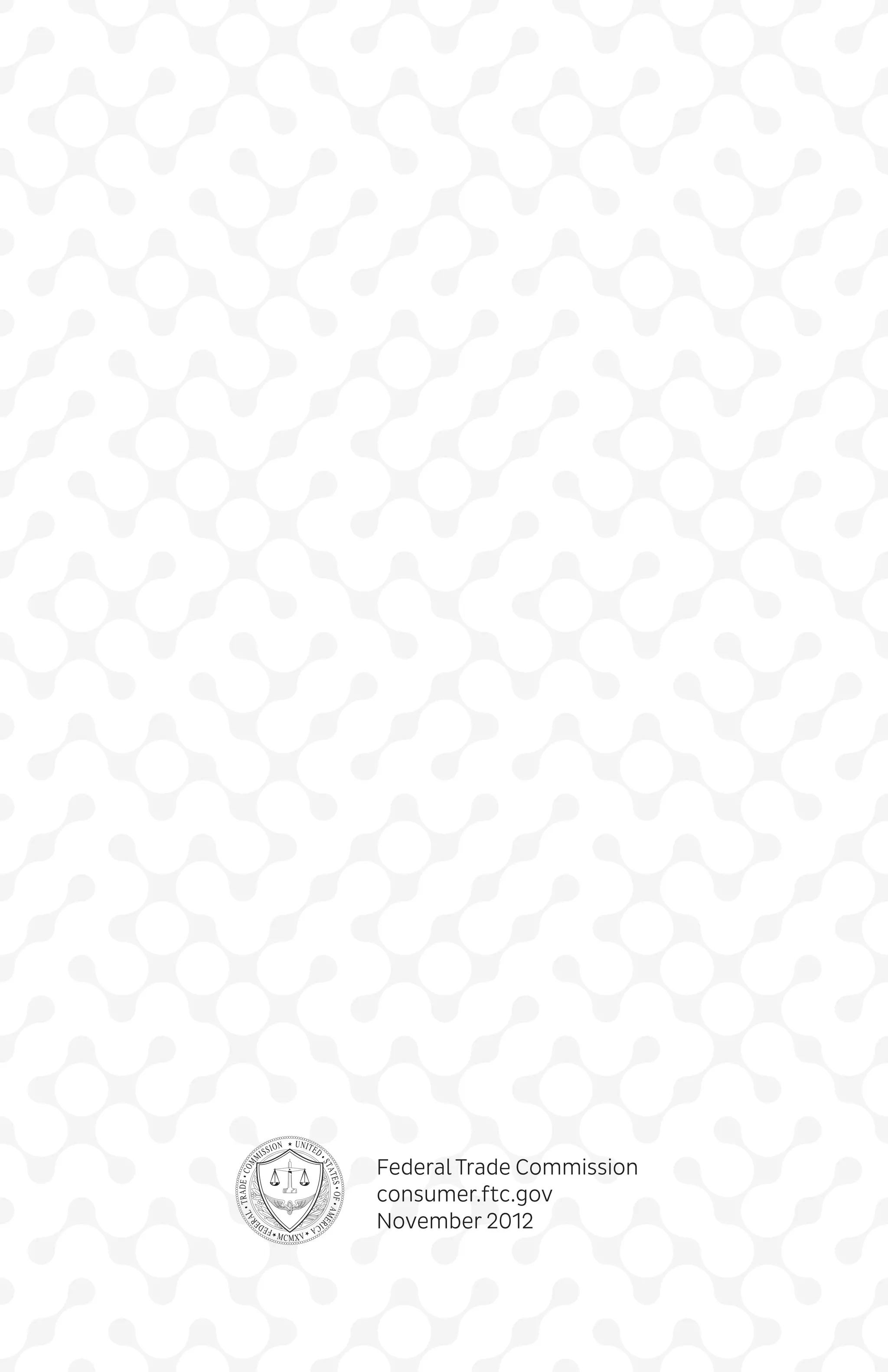 Federal Trade Commission
consumer.ftc.gov
November 2012
 