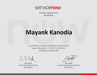 Issued November 11, 2016 10:49:54 AM
Mayank Kanodia
successfully completed certification requirements
Certification 020000189
 