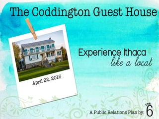 The Coddington Guest House
like  a  locallike  a  local
April 22, 2015
 
