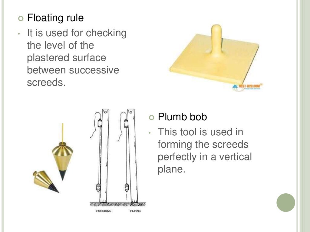 Tools used for Plastering
