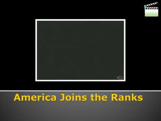 America Joins the FightRenewal of policy and effort to enlist Mexico anger U.S.U.S. declares war against Germany in April 1917