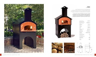 44 45
107 137
208
93
0,75 m2
75x100 cm
137 cm
107 cm
360 kg
33x11 cm
refractory
ceramic fiber
45’
4
8kg
8kg
oven floor area
area piano cottura
oven floor dimension
dimensioni piano
depth
profondità
width
larghezza
weight
peso
chimney diameter
uscita fumi
cooking floor
piano cottura
insulation
isolamento
heating time
minuti per scaldare
pizza capacity
n° di pizze per volta
bread capacity
infornata pane
roast
arrosto
forni in refrattario - PRONTI ALL’USO - vero
VERO
cod. forvero
Vero wood-burning oven for your garden has
a refractory floor and dome to cook real traditional food.
Vero oven is convenient on two rear wheels and with handle
for ease of movement. Pyrometer and door are included.
Un vero forno a legna da giardino con piano e cupola
in refrattario per cuocere i cibi genuini della tradizione.
Comodo su due ruote posteriori e con maniglione per
facilitare gli spostamenti. Sportello e pirometro inclusi.
Refractory ovens - ready to use - vero
 