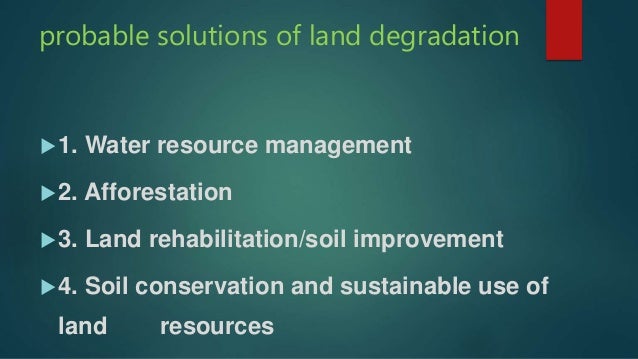 ways to solve the problem of land degradation