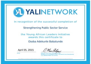 Strengthening Public Sector Service
Osoba Adekunle Babatunde
April 05, 2015
 