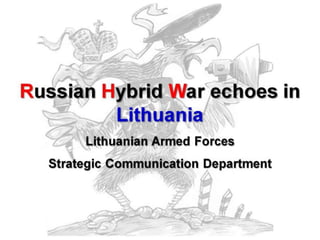 2016 December -- Lithuanian Hybrid War Presentation
