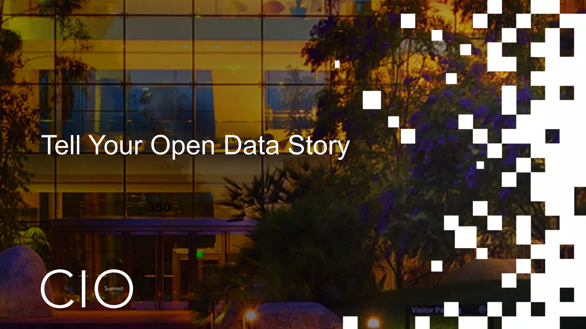 Tell Your Open Data Story
 