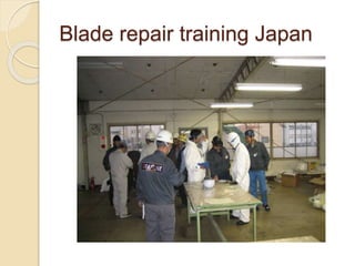 Blade repair training Japan
 
