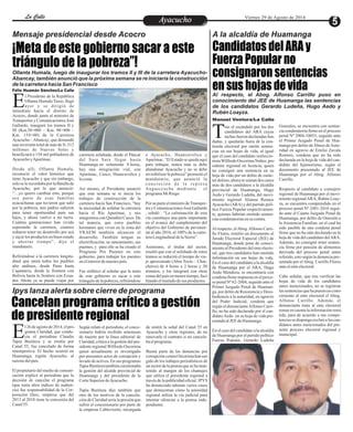 LLaa CCaalllele EntAreyetatecnuicmhioiento Viernes 29 de Agosto de 2014 
A la alcaldía de Huamanga 
Candidatos del ARA y 
Fuerza Popular no 
consignaron sentencias 
en sus hojas de vida 
¡Meta de este gobierno sacar a este 
triángulo de la pobreza”! 
l Presidente de la República 
Ollanta Humala Tasso, llegó 
ayer y se dirigió de Einmediato hacia el distrito de 
Acocro, donde junto al ministro de 
Transportes y Comunicaciones José 
Gallardo, inauguró los tramos II y 
III (Km.50+000 – Km. 98+800 – 
Km. 154+00) de la Carretera 
Ayacucho – Abancay; que demandó 
una inversión total de más de S/.512 
millones de Nuevos Soles y 
beneficiará a 154 mil pobladores de 
Ayacucho y Apurímac. 
Desde allí, Ollanta Humala, 
reconoció el valor histórico que 
tiene Ayacucho y que sin embargo, 
solo se le recordaba por la Batalla de 
Ayacucho, por lo que anunció: 
“…yo quiero cambiar esto, porque 
soy parte de esas familias 
ayacuchanas que tuvieron que salir 
por la pobreza, mis padres salieron 
para tener oportunidad para sus 
hijos, y ahora vuelvo a mi tierra. 
Cuántas generaciones han vivido 
esperando la carretera, cuantos 
soñaron tener un desarrollo por acá 
y sacar los productos en buen estado 
y ahorrar tiempo”, dijo el 
mandatario. 
Refiriéndose a la carretera longitu-dinal 
Cancelan programa crítico a gestión 
de presidente regional 
Al respecto, el Abog. Alfonso Carrillo puso en 
conocimiento del JEE de Huamanga las sentencias 
de los candidatos Gerardo Ludeña, Hugo Aedo y 
Rubén Loayza. 
Manuel Ventura/La Calle 
ras el escándalo por los dos 
candidatos del ARA cuyas 
tachas fueron declaradas fun- Tdadas, y quedarán fuera de la con-tienda 
electoral por omitir senten-cias 
en sus hojas de vida, al igual 
que el caso del candidato reeleccio-nista 
Wilfredo Oscorima Núñez, pre-sidente 
regional en licencia, quien 
no consignó una sentencia en su 
hoja de vida por un delito de carác-ter 
doloso, ahora se suman dos casos 
más de dos candidatos a la alcaldía 
provincial de Huamanga, Hugo 
Aedo y Gerardo Ludeña, del movi-miento 
regional Alianza Renace 
Ayacucho (ARA) y del partido polí-tico 
Fuerza Popular respectivamen-te, 
quienes habrían omitido senten-cias 
condenatorias en su contra. 
Al respecto, el Abog. Alfonso Carri-llo 
Flores, remitió un documento al 
Jurado Electoral Especial (JEE) de 
Huamanga, donde pone de conoci-miento 
al Presidente del ente electo-ral, 
que tres candidatos han omitido 
información en sus hojas de vida. 
En el caso del candidato a la alcaldía 
de Huamanga por el ARA, Hugo 
Aedo Mendoza, se encontraría con 
condena firme impuesta en el proce-so 
penal Nº 62-2004, seguido ante el 
Primer Juzgado Penal de Huaman-ga, 
por delito de Resistencia y Deso-bediencia 
a la autoridad, en agravio 
del Poder Judicial, condena que 
según el denunciante Alfonso Carri-llo, 
no ha sido declarado por el can-didato 
Aedo en su hoja de vida pre-sentada 
al JEE de Huamanga. 
En el caso del candidato a la alcaldía 
de Huamanga por el partido político 
Fuerza Popular, Gerardo Ludeña 
Gonzales, se encuentra con senten-cia 
condenatoria firme en el proceso 
penal Nº 2004-10053, seguido ante 
el Primer Juzgado Penal de Hua-manga 
por delito de Abuso de Auto-ridad 
en agravio de Emilio Zavala 
Romero, condena que no ha sido 
declarada en la hoja de vida del can-didato 
del fujimorismo, según el 
documento presentado al JEE de 
Huamanga por el Abog. Alfonso 
Carrillo. 
Respecto al candidato a consejero 
regional de Huamanga por el movi-miento 
regional ARA, Rubén Loay-za, 
se encuentra comprendido en el 
proceso penal Nº 2481-2010 segui-do 
ante el Cuarto Juzgado Penal de 
Huamanga, por delito de Omisión a 
la Asistencia Familiar, en el cual ha 
sido pasible de una condena penal 
firme que no ha sido declarado en la 
hoja de vida del candidato del ARA. 
Además, no consignó tener senten-cia 
firme por pensión de alimentos 
derivada del proceso penal antes 
referido, esto según la denuncia pre-sentada 
por el Abog. Carrillo Flores 
ante el ente electoral. 
Cabe señalar, que tras verificar las 
hojas de vida de los candidatos 
antes mencionados, no se registran 
las sentencias que ha puesto en cono-cimiento 
al ente electoral el Abog. 
Alfonso Carrillo. Además, el 
denunciante insta al ente electoral 
tomar en cuenta la información remi-tida, 
para de acuerdo a sus compe-tencias 
se disponga excluir a los can-didatos 
antes mencionados del pre-sente 
proceso electoral regional y 
municipal. 
Mensaje presidencial desde Acocro 
Ollanta Humala, luego de inaugurar los tramos II y III de la carretera Ayacucho- 
Abancay, también anunció que la próxima semana se re iniciaría la construcción 
de la carretera hacia San Francisco 
Ipys lanza alerta sobre cierre de programa 
Claridad, que condu-cía 
el periodista Claudio ETapia Bustinza y se emitía por 
Canal 55, fue cancelado de forma 
intempestiva. El hecho ocurrió en 
Huamanga, región Ayacucho, al 
sureste del país. 
El propietario del medio de comuni-cación 
l 26 de agosto de 2014, el pro-grama 
explicó al periodista que la 
decisión de cancelar el programa 
(que tenía altos índices de audien-cia) 
fue responsabilidad de la Cor-poración 
Daxi, empresa que del 
2013 al 2018 tiene la concesión del 
Canal 55. 
Según relató el periodista, el conce-sionario 
habría recibido amenazas 
de muerte por la línea editorial de 
Claridad, crítica a la gestión del pre-sidente 
regional Wilfredo Oscorima 
quien actualmente es investigado 
por presuntos actos de corrupción y 
lavado de activos. En sus programas 
Tapia Bustinza también cuestionaba 
la gestión del alcalde provincial de 
Huamanga y del presidente de la 
Corte Superior de Ayacucho. 
Tapia Bustinza dijo también que 
otro de los motivos de la cancela-ción 
de Claridad sería la presión que 
sufrió el concesionario por parte de 
la empresa Cablevisión, encargada 
de emitir la señal del Canal 55 en 
Ayacucho y otras regiones, de no 
renovarle el contrato si no cancela-ba 
el programa. 
Buena parte de las denuncias por 
corrupción contra Oscorima han sur-gido 
de los trabajos periodísticos de 
un sector de la prensa que se ha man-tenido 
al margen de los chantajes 
que utiliza el presidente regional a 
través de la publicidad oficial. IPYS 
ha denunciado además varios casos 
que demuestran cómo la autoridad 
regional utiliza la vía judicial para 
intentar silenciar a la prensa inde-pendiente. 
Félix Huamán Sánchez/La Calle 
que unirá todos los pueblos 
alto andinos, desde Puno hasta 
Cajamarca, desde la frontera con 
Bolivia hasta la frontera con Ecua-dor. 
Ahora ya se puede viajar por 
a Ayacucho, Huancavelica y 
Apurímac. “El Estado se queda aquí 
para trabajar, nunca más se debe 
abandonar Ayacucho y no se debe 
invisibilizar la pobreza” prometió el 
mandatario, que anunció la 
c o n c r e c i ó n d e l a r e p r e s a 
Angasccocha mediante el 
programa Mi Riego. 
Por su parte el ministro de Transpor-tes 
y Comunicaciones José Gallardo 
, señaló . “La culminación de esta 
vía constituye una parte importante 
en el avance del cumplimiento del 
objetivo del Gobierno de pavimen-tar 
al año 2016, el 100% de la carre-tera 
Longitudinal de la Sierra”. 
Asimismo, el titular del sector, 
resaltó que con el asfaltado de estos 
tramos se reducirá el tiempo de via-je 
aproximado (Abra Tocto – Chin-cheros) 
de 4 horas a 2 horas y 30 
minutos, y los integrará con otras 
zonas del país en menor tiempo, faci-litando 
el traslado de sus productos. 
carretera asfaltada, desde el Páucar 
del Sara Sara llegar hasta 
Huamanga en solamente 8 horas, 
hay una integración vial, con 
Apurímac, Cusco, Huancavelica y 
la costa. 
Así mismo, el Presidente anunció 
que esta semana se re inicia los 
trabajos de construcción de la 
carretera hacia San Francisco, “hay 
la necesidad de asfaltar la carretera 
hacia el Río Apurímac, y nos 
integremos con Quimbiri Cusco. De 
tal manera, que estos pueblos 
hermanos que viven en la zona del 
VRAEM también alcancen el 
desarrollo. También tengan su 
electrificación, su saneamiento, sus 
puentes, y para ello se ha creado el 
Programa Pro Puentes en este 
gobierno, para trabajar los puentes 
en el interior de nuestro país. 
Fue enfático al señalar que la meta 
de este gobierno es sacar a este 
triángulo de la pobreza, refiriéndose 
 