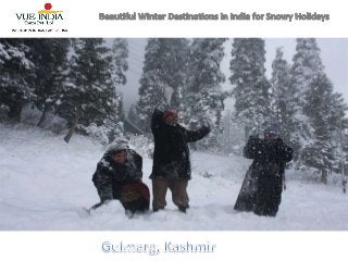 Beautiful Winter Destinations in India for Snowy Holidays