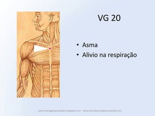 VC 20

                               • Asma
                               • Alivio na respiração




www.massagemparatodos.blogspot.com www.consultaenergetica.weebly.com
 