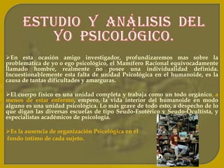 Estudio  y  análisis  del yo  psicológico. ,[object Object]