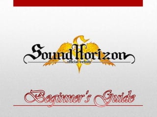 Sound Horizon Beginner S Guide