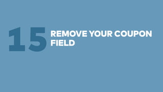 REMOVE YOUR COUPON 
15FIELD 
 