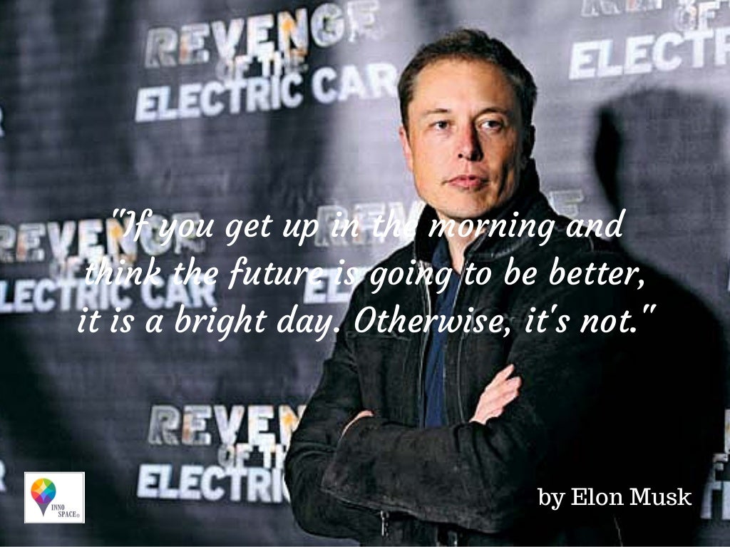 29 Innovation & Success Quotes by Elon Musk