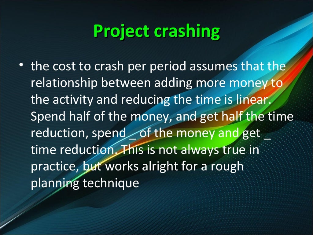 crashing of project
