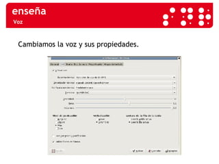 Voz Cambiamos la voz y sus propiedades.  