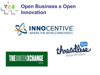 Open Business e Open
Innovation
 