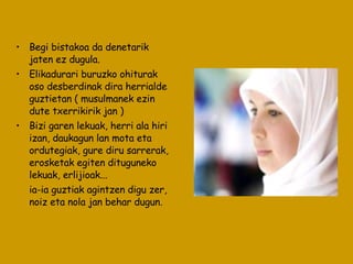 Begi bistakoa da denetarik jaten ez dugula. Elikadurari buruzko ohiturak oso desberdinak dira herrialde guztietan ( musulmanek ezin dute txerrikirik jan )  Bizi garen lekuak, herri ala hiri izan, daukagun lan mota eta ordutegiak, gure diru sarrerak, erosketak egiten dituguneko lekuak, erlijioak...  ia-ia guztiak agintzen digu zer, noiz eta nola jan behar dugun. 