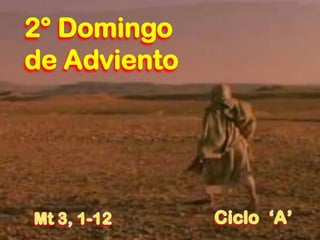 2° Domingo
de Adviento

 